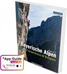 BAYERISCHE ALPEN 2 - 5. Auflage -  Sportklettern: Kletterführer, Training und T