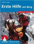 ERSTE HILFE AM BERG -  Survival, Orientierung und Erste Hilfe