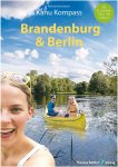 KANU KOMPASS BRANDENBURG &  BERLIN -  Wassersportführer und Paddeltechnik