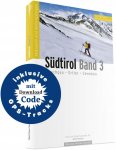 SKITOURENFÜHRER SÜDTIROL BAND 3 -  Wintersportführer
