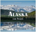 Bergverlag Rother - Alaska und Yukon 1. Auflage 2015