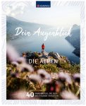 Kompass - Dein Augenblick Die Alpen 1. Auflage 2020